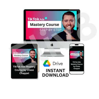 TikTok Ads Mastery Course by Chase Chappel: Unlock the Power of TikTok Advertising - Eliv8 Digitals