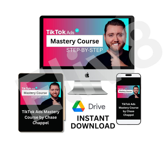 TikTok Ads Mastery Course by Chase Chappel: Unlock the Power of TikTok Advertising - Eliv8 Digitals